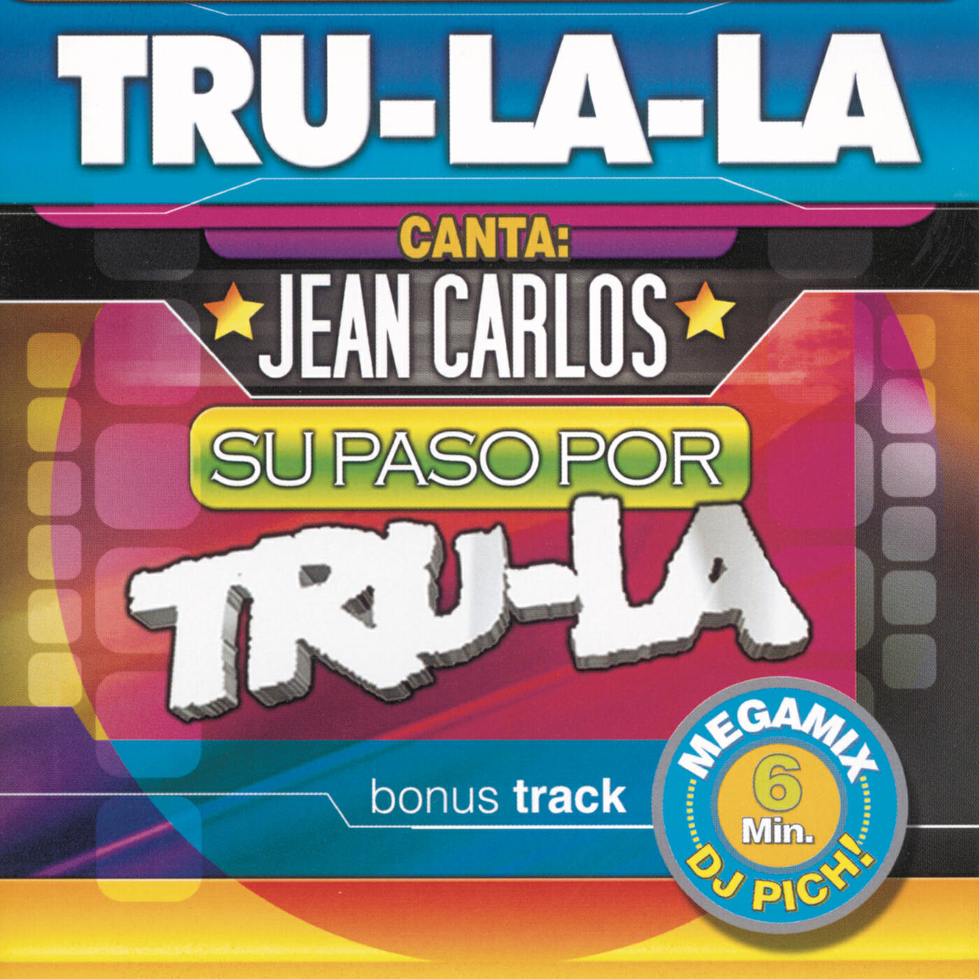 Tru La La - Ese Chico del Baile (En Vivo)