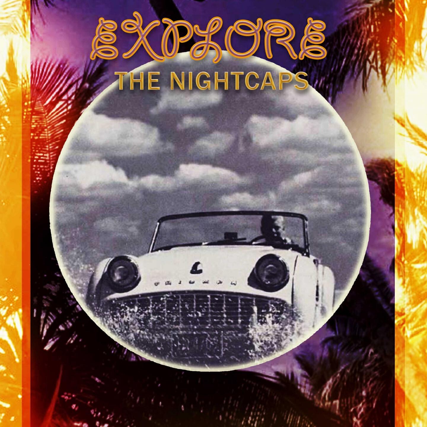 The Nightcaps - Thunderbird