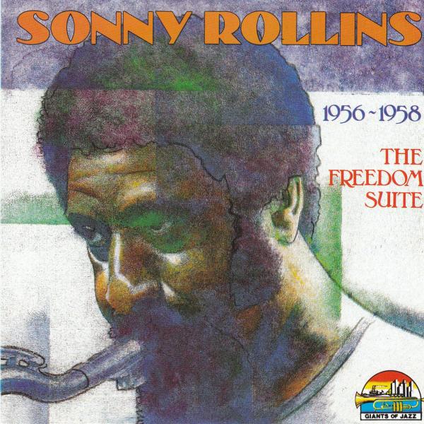 Постер альбома Sonny Rollins The Freedom Suite