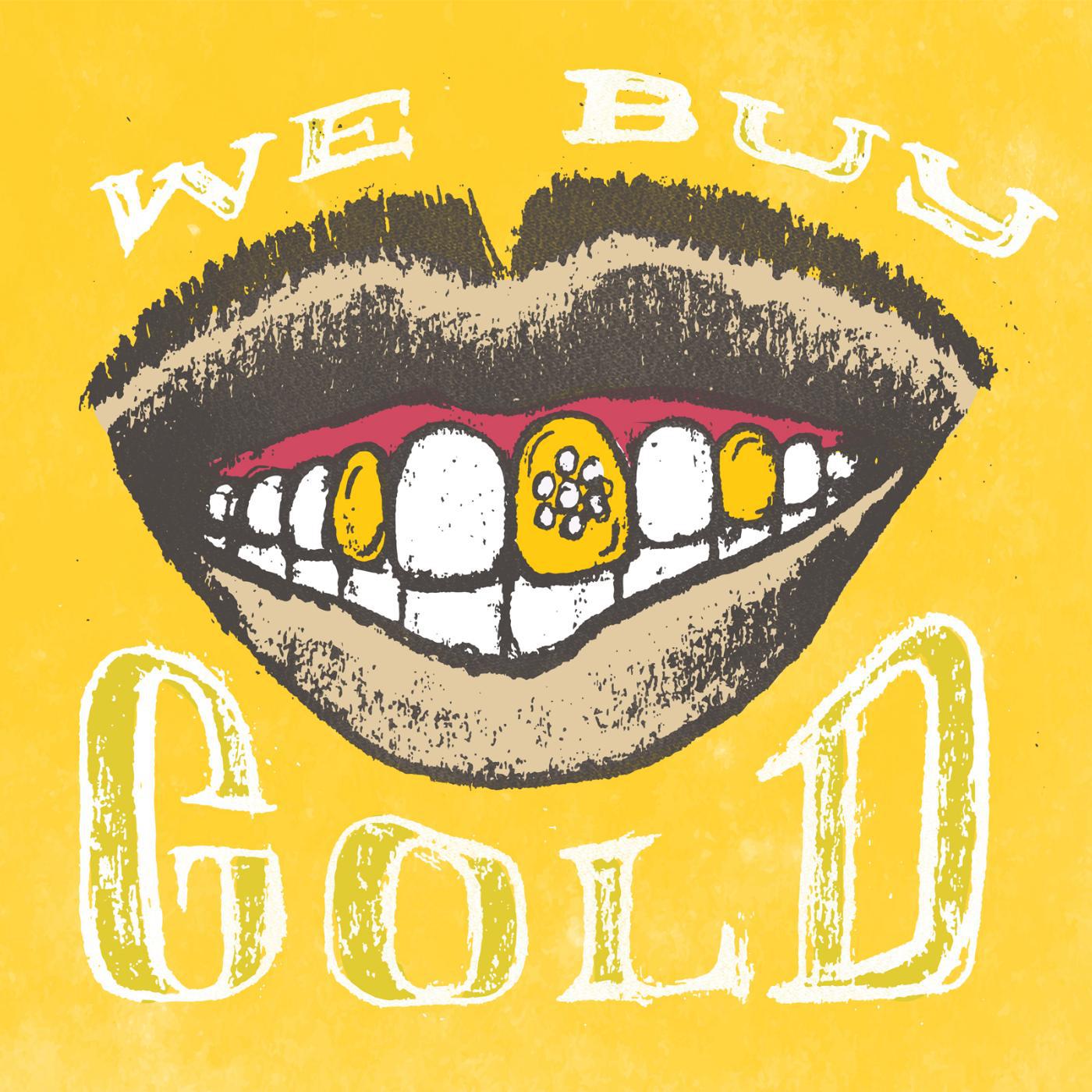 Постер альбома We Buy Gold
