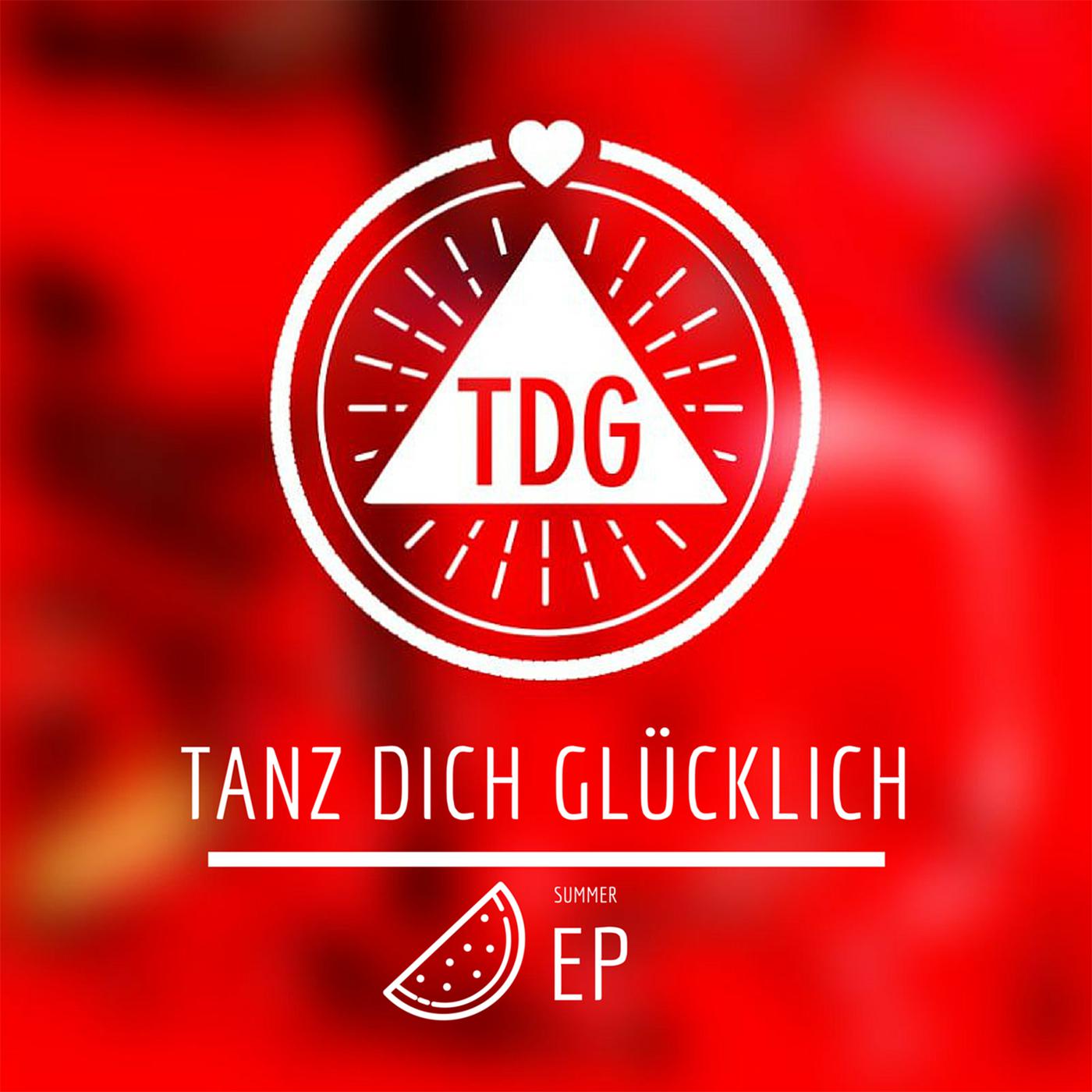 Постер альбома Tanz Dich Glücklich (Summer EP)
