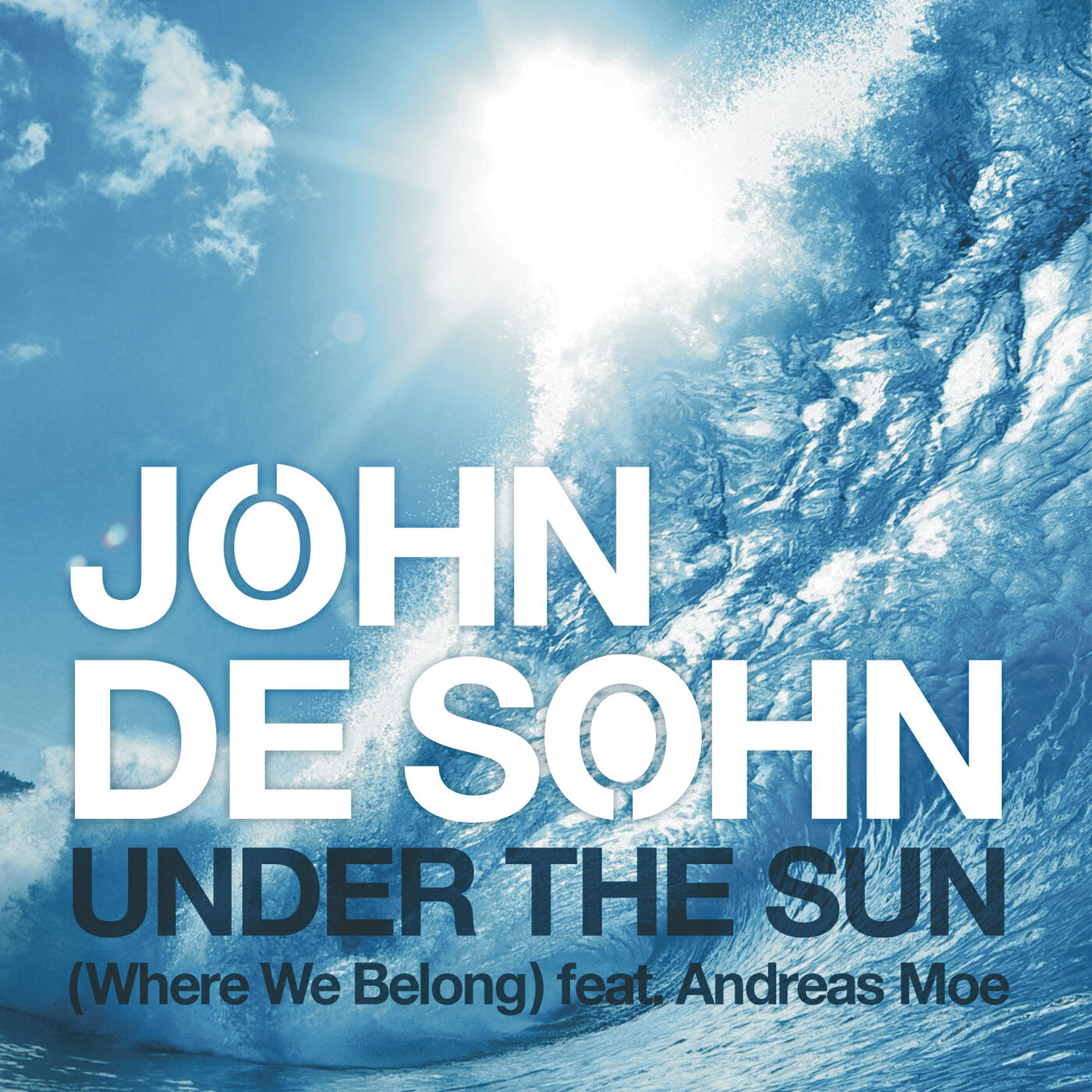 John De Sohn - Under the Sun (Where We Belong) (Extended Mix)