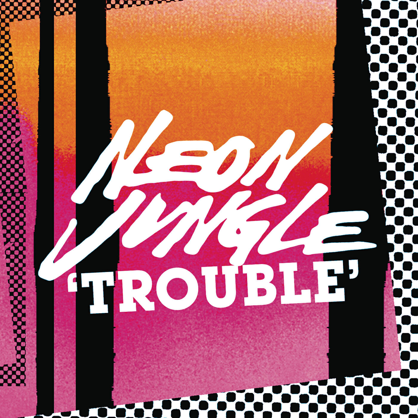 Neon Jungle - Trouble (Sharoque)