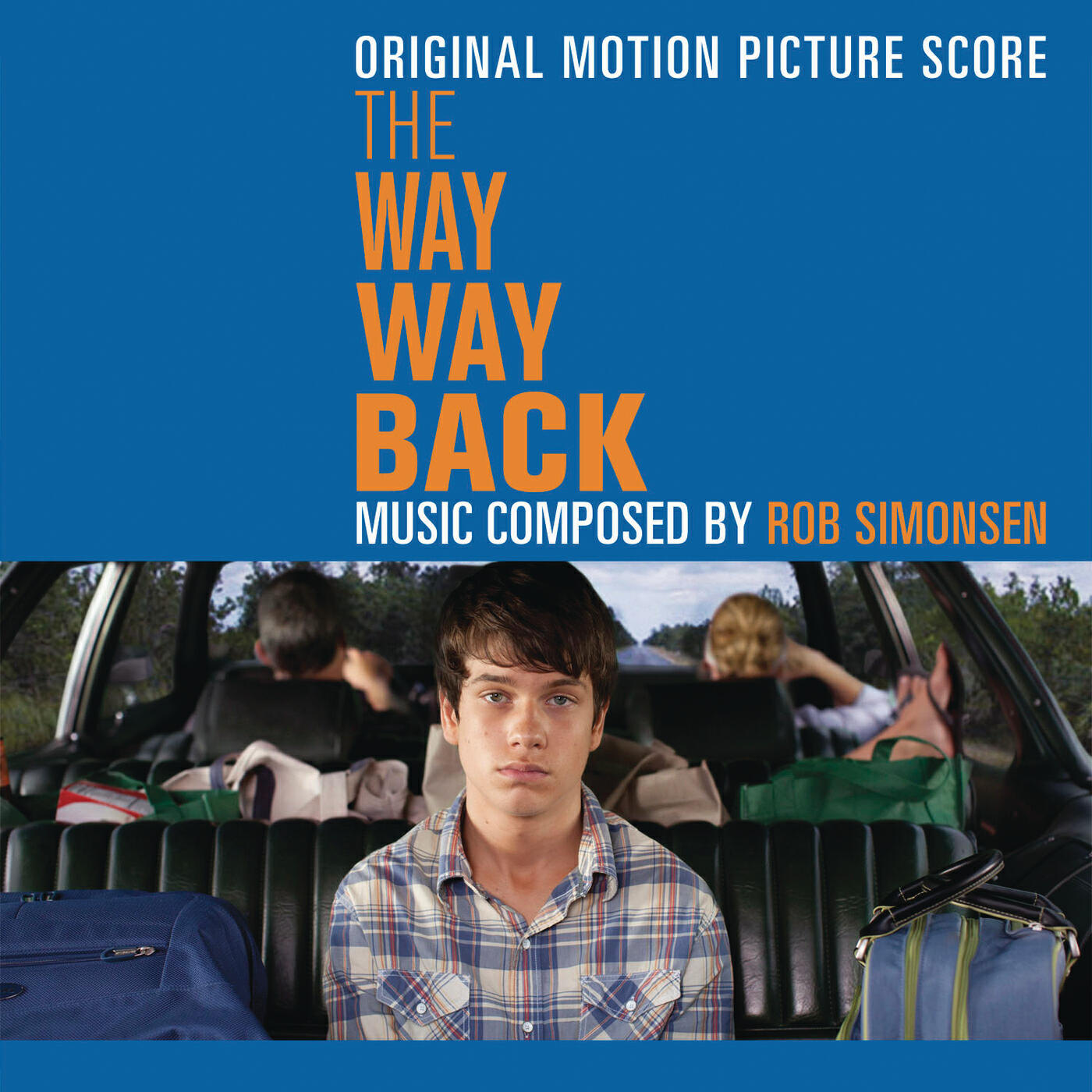 Rob Simonsen - The Way Way Back