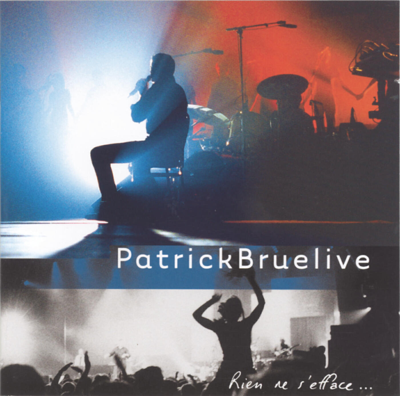 Patrick Bruel - Alors regarde (Live)