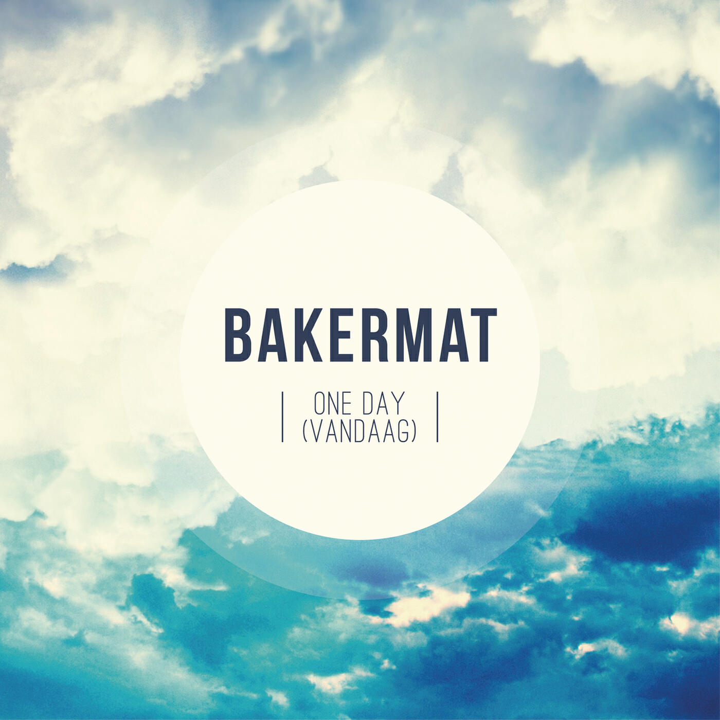 Bakermat - One Day (Vandaag) (Radio Edit)