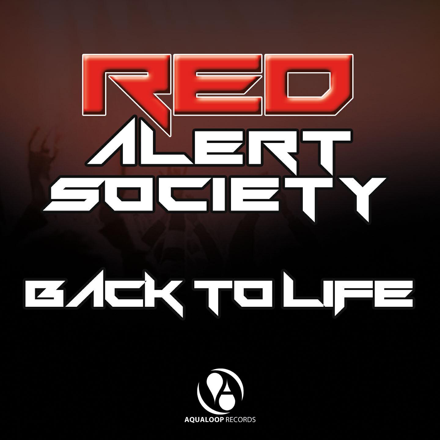 Red Alert Society - Back to Life (Extended Mix)