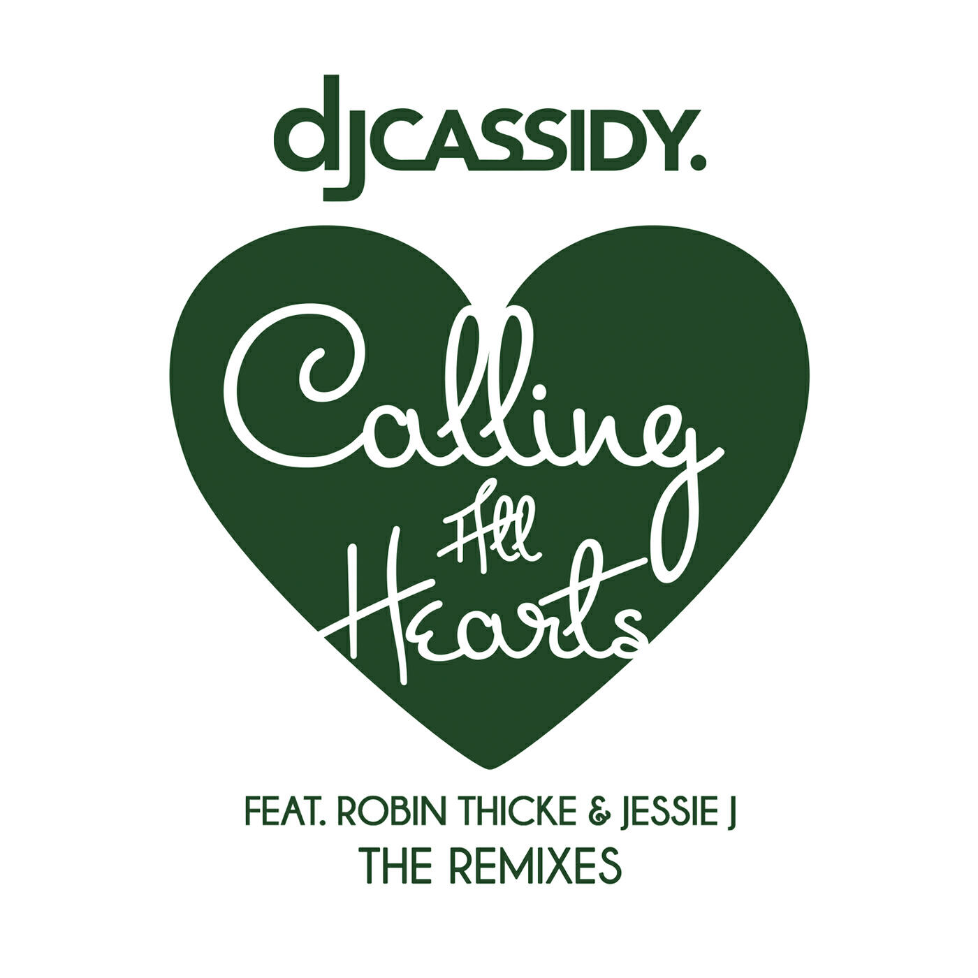 DJ Cassidy - Calling All Hearts (Shermanology Remix Vocal Radio Edit)