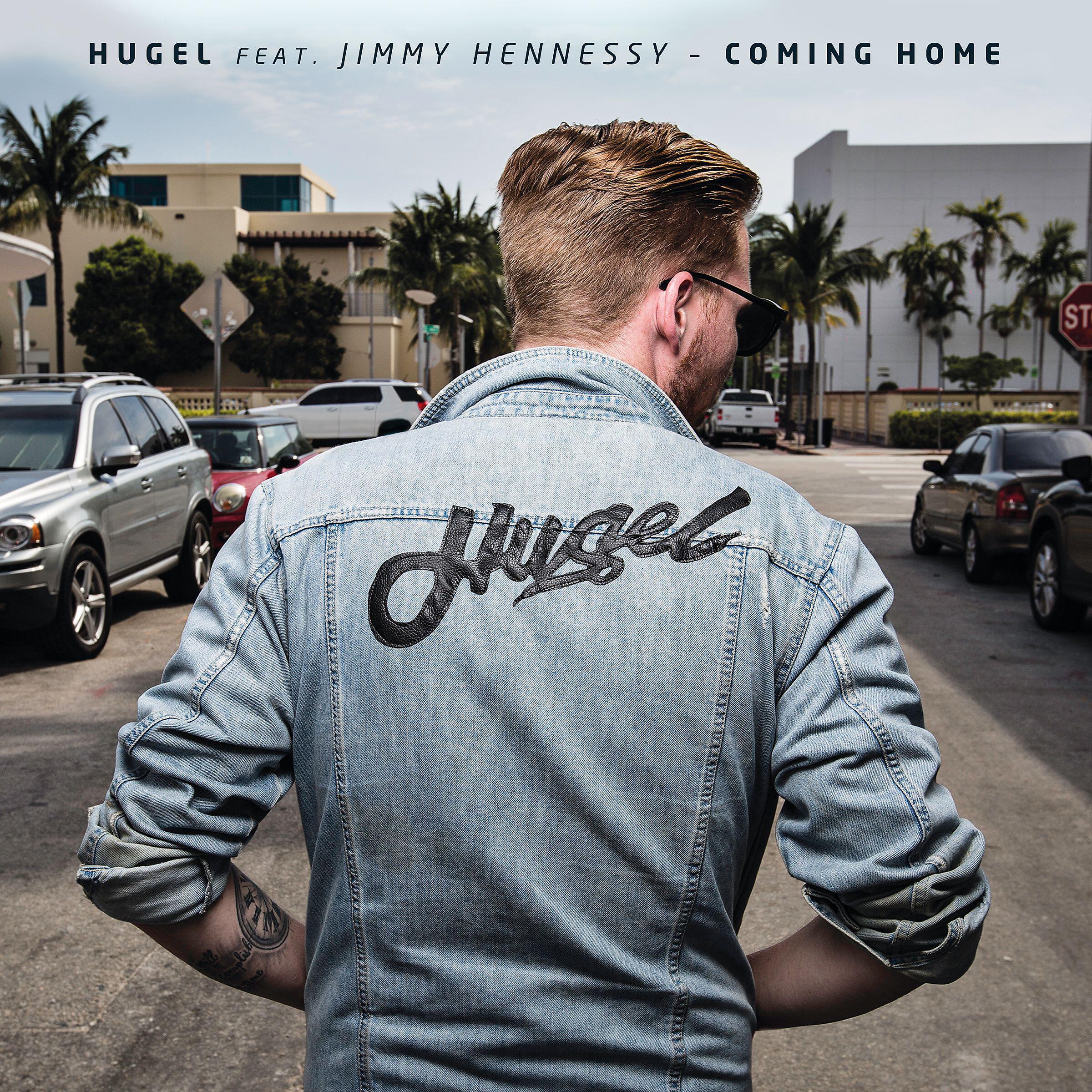 HUGEL - Coming Home (feat. Jimmy Hennessy) [Radio Mix]