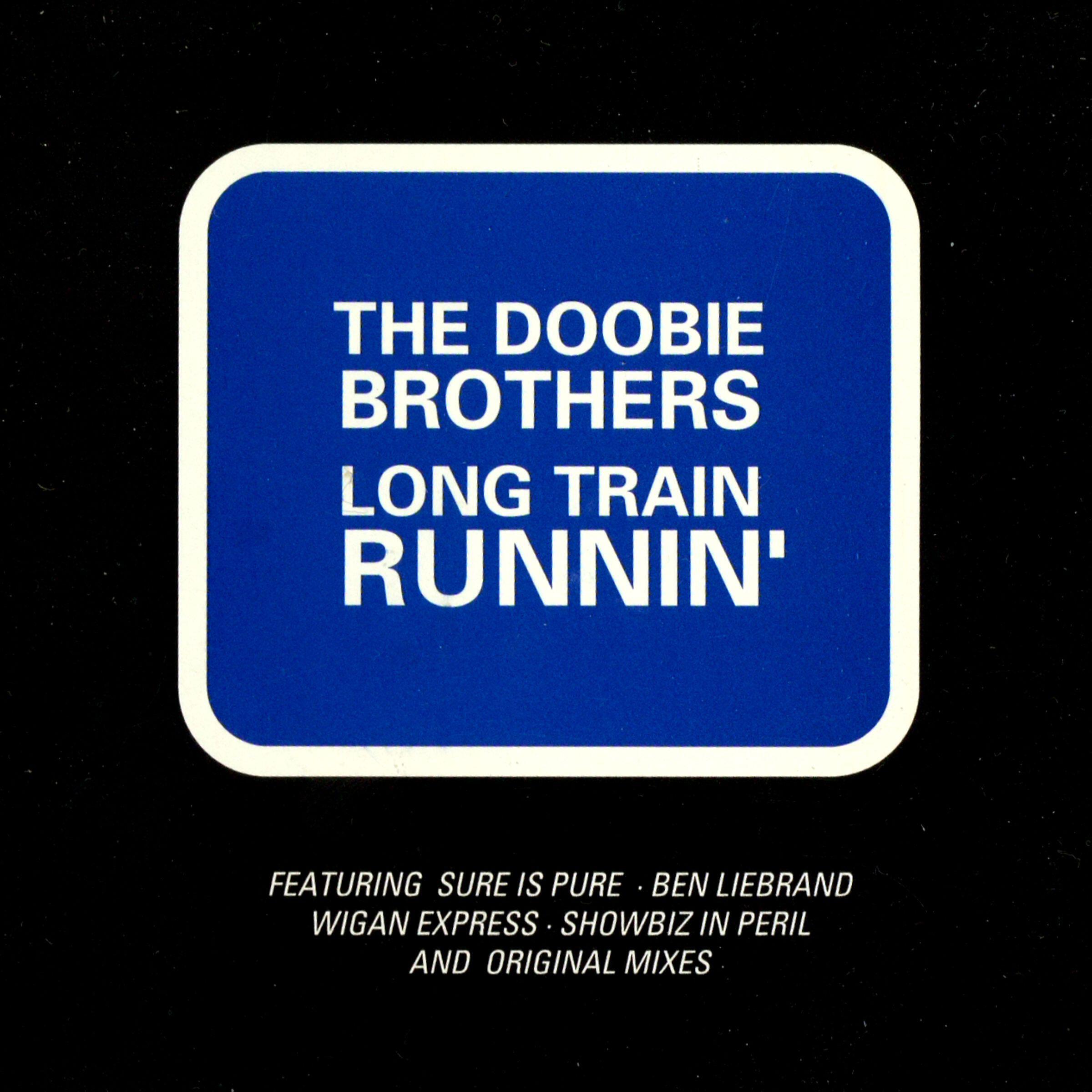 The Doobie Brothers - Long Train Runnin' (Showbiz in Peril Mix)
