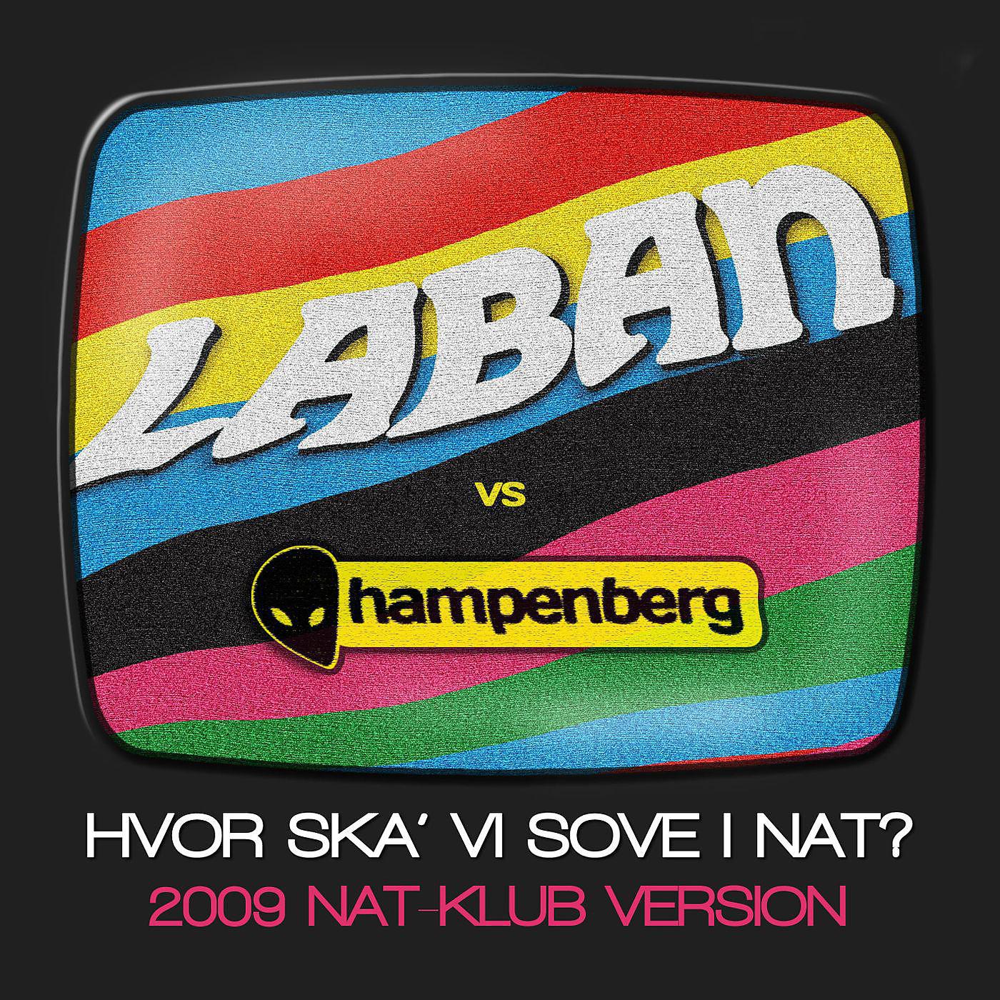 Постер альбома Hvor Ska' Vi Sove I Nat? (2009 Nat-Klub Version)