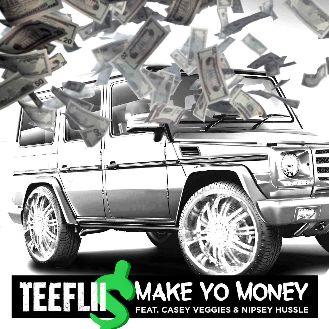 Постер альбома Make Yo Money (feat. Cassie Veggies & Nipsey Hussle)