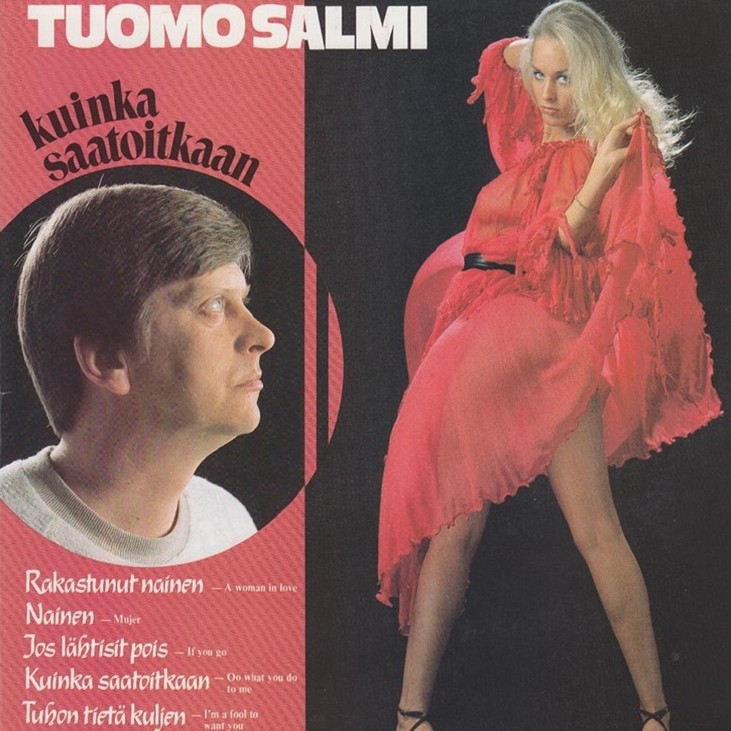 Постер альбома Kuinka Saatoitkaan