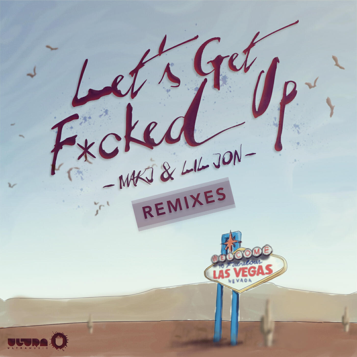 MAKJ - Let's Get F*cked Up (Max Styler Remix)