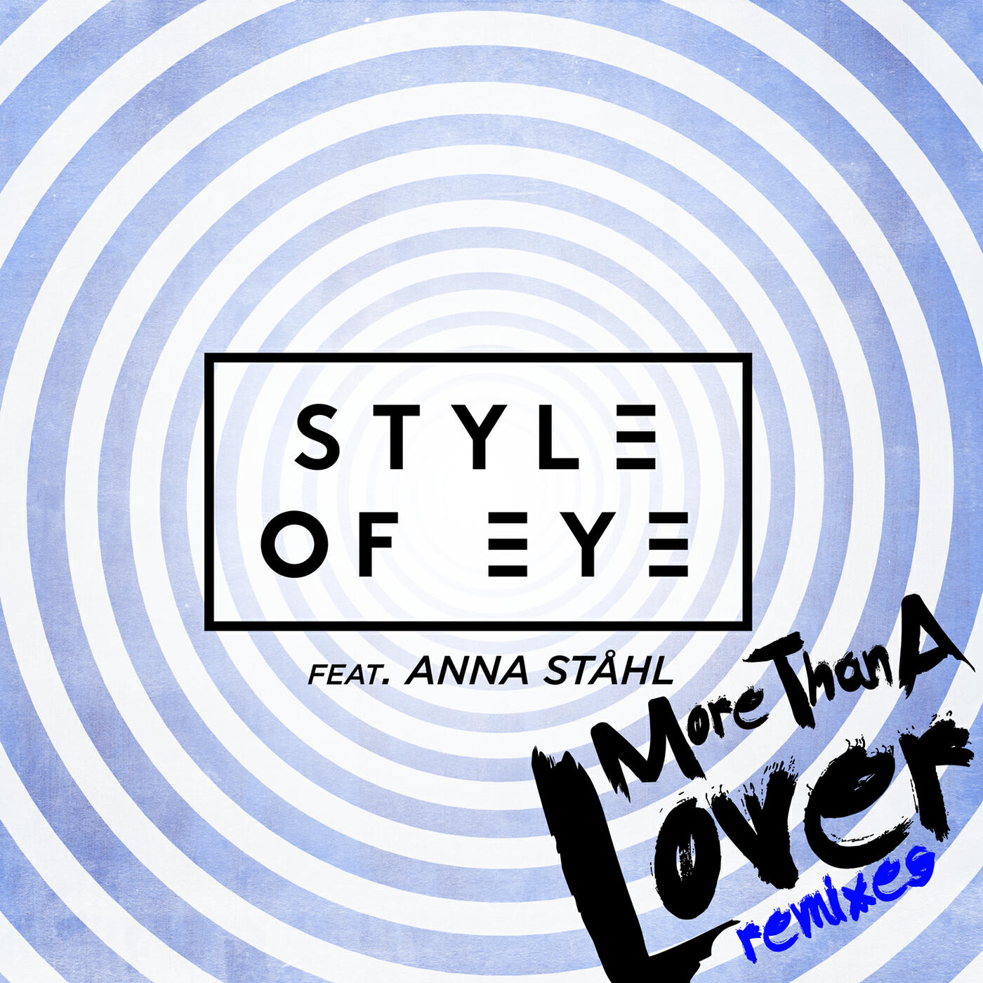 Style Of Eye - More Than a Lover (Wax Motif Re-Edit)