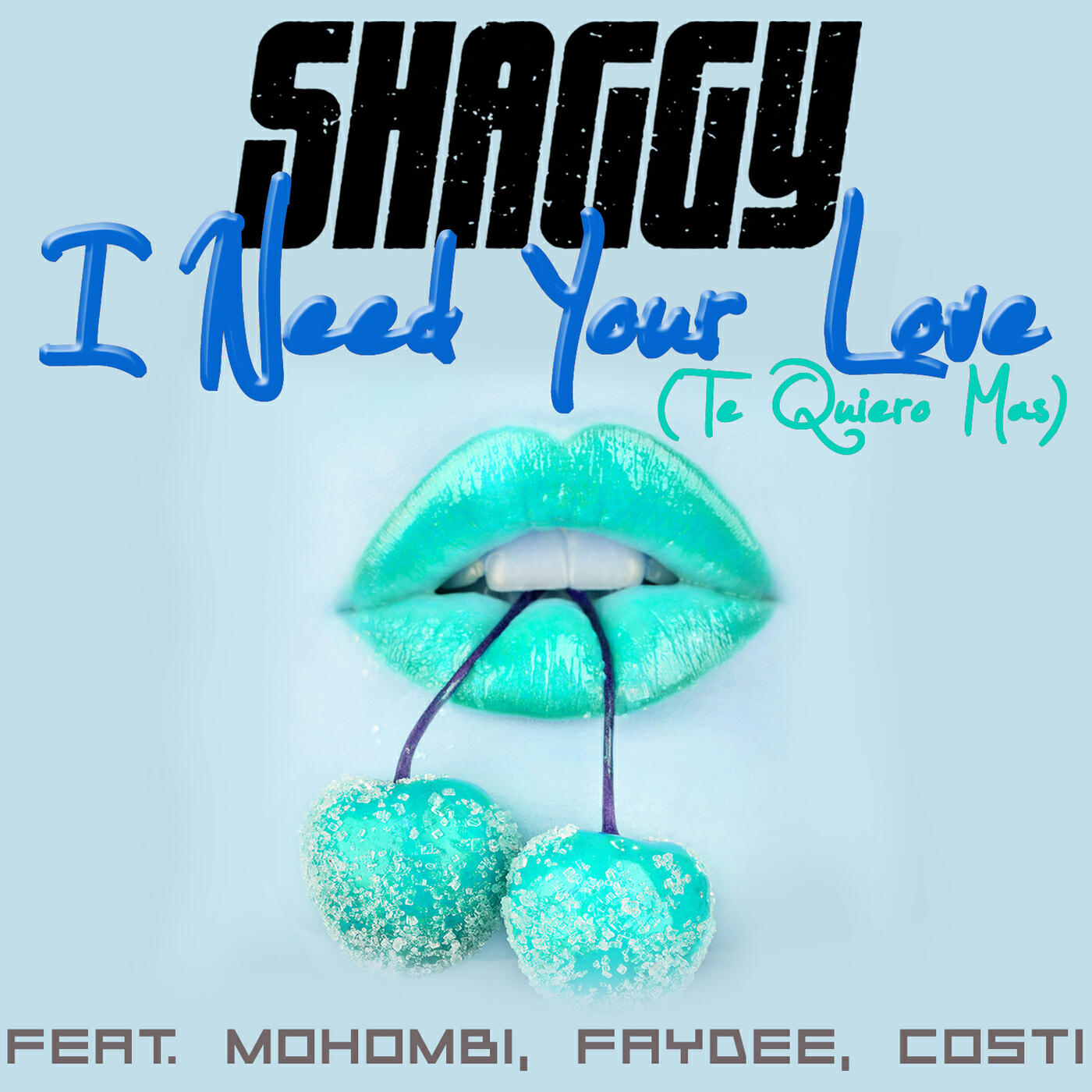 Shaggy, Mohombi, Faydee, Costi - I Need Your Love (Te Quiero Mas) ноты