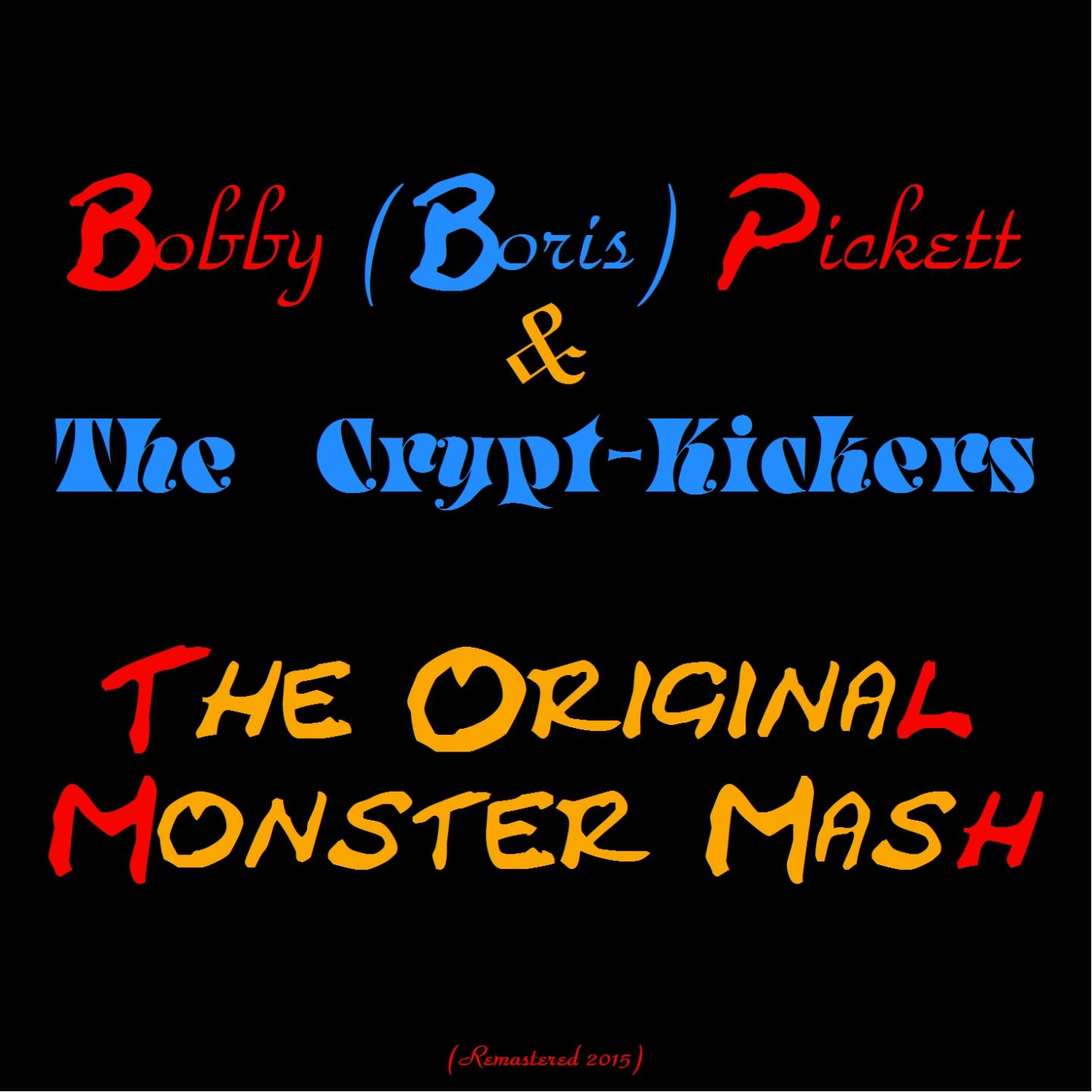 Постер альбома The Original Monster Mash (Remastered 2015)