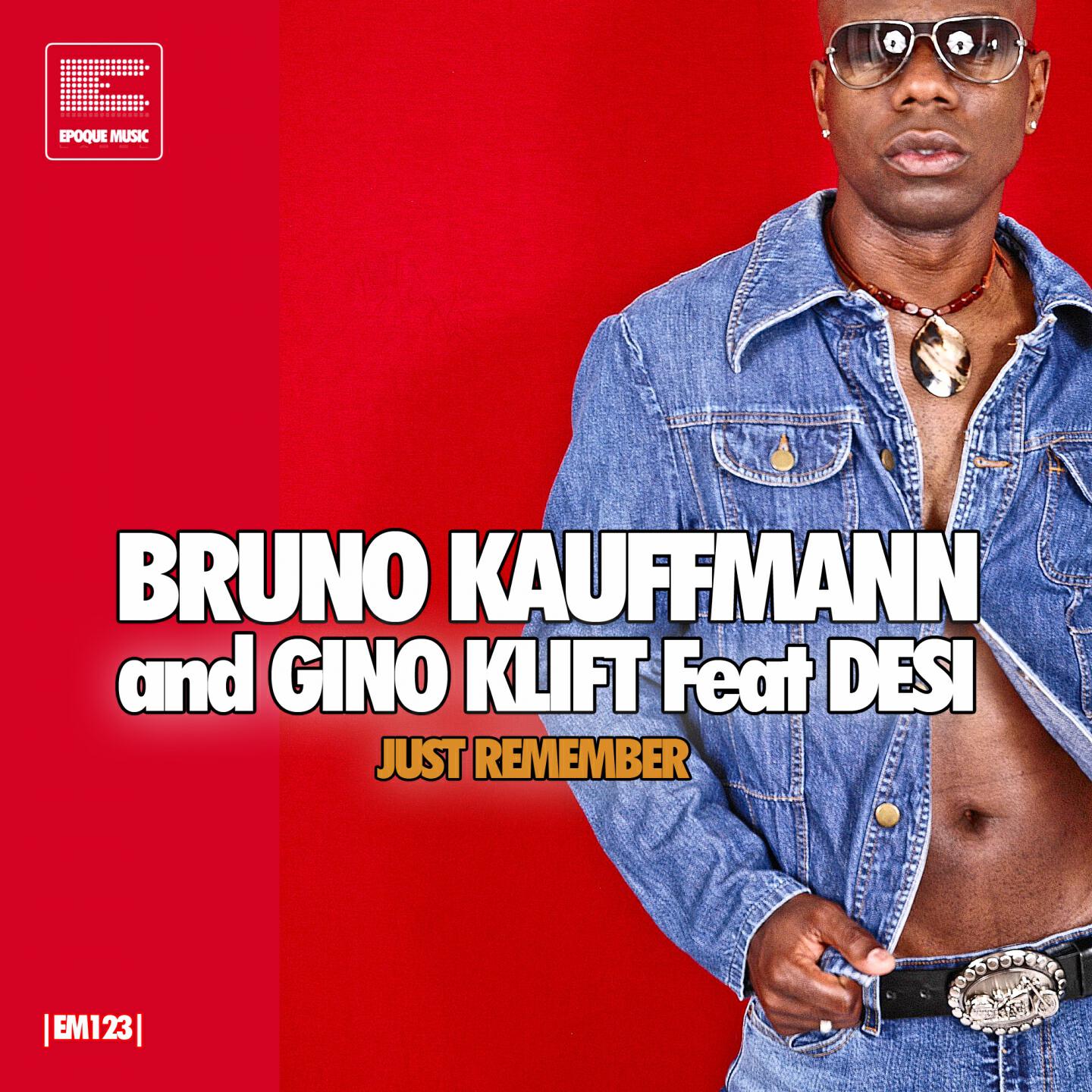Bruno Kauffmann - Just Remember