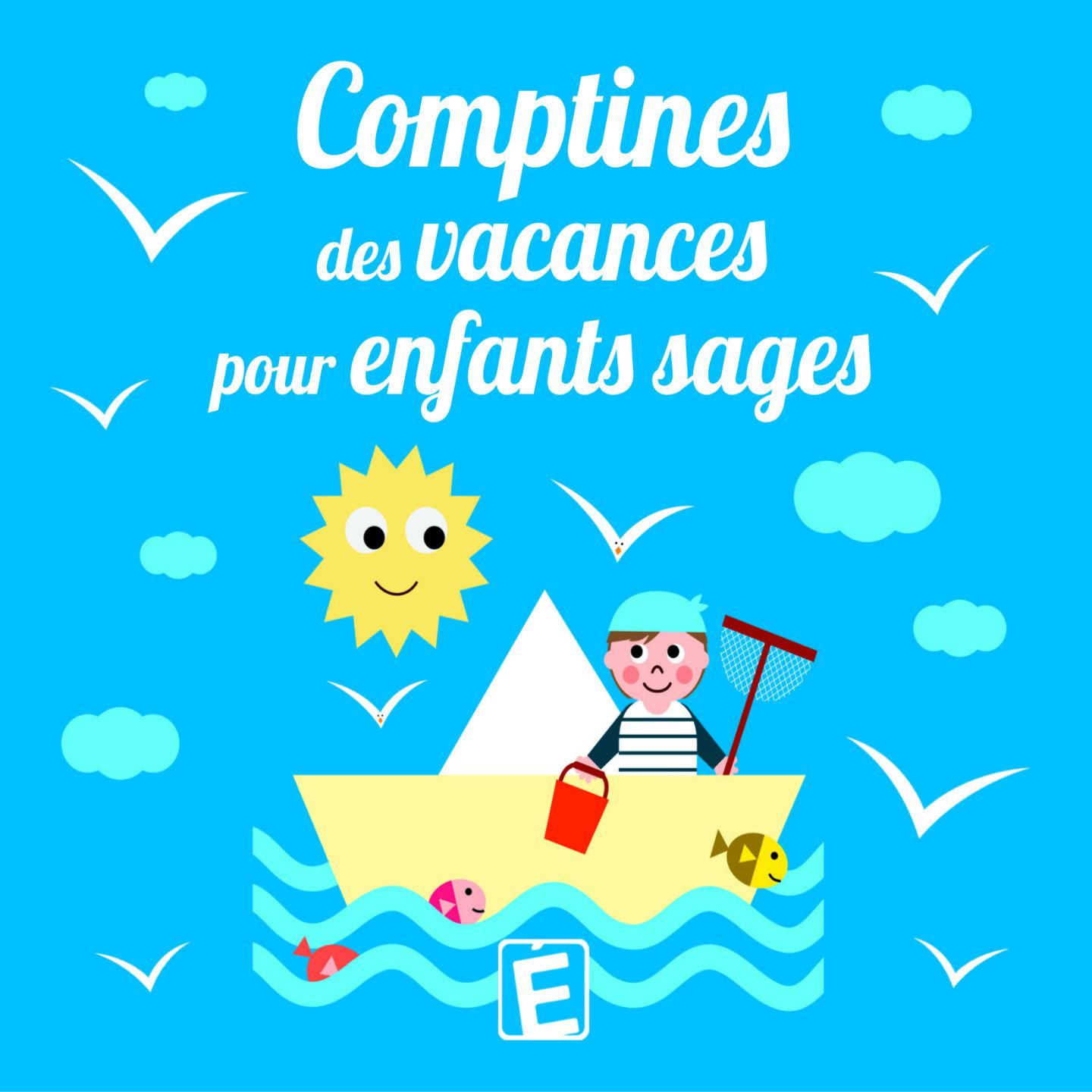 Постер альбома Comptines des vacances pour enfants sages