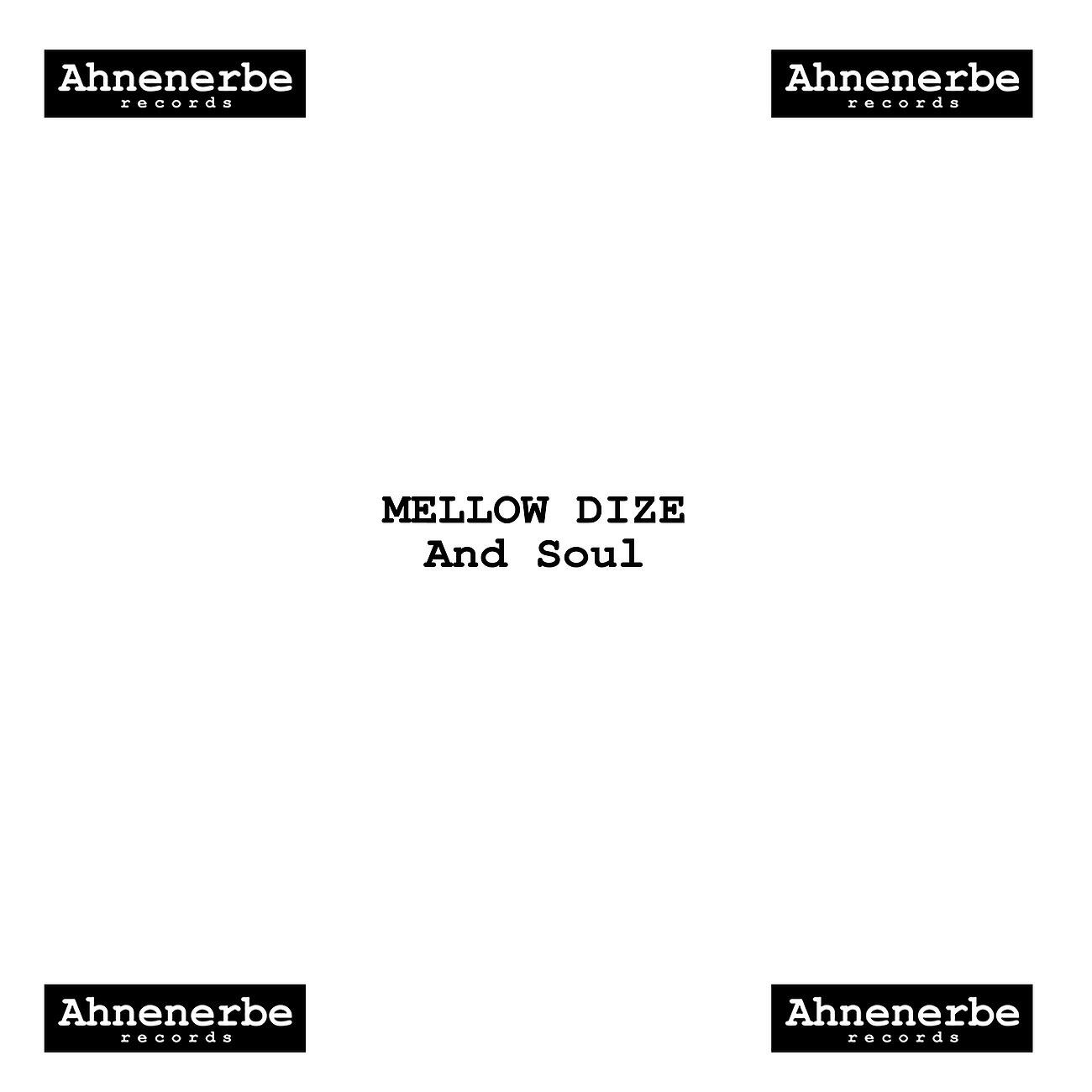 Mellow Dize - For LK