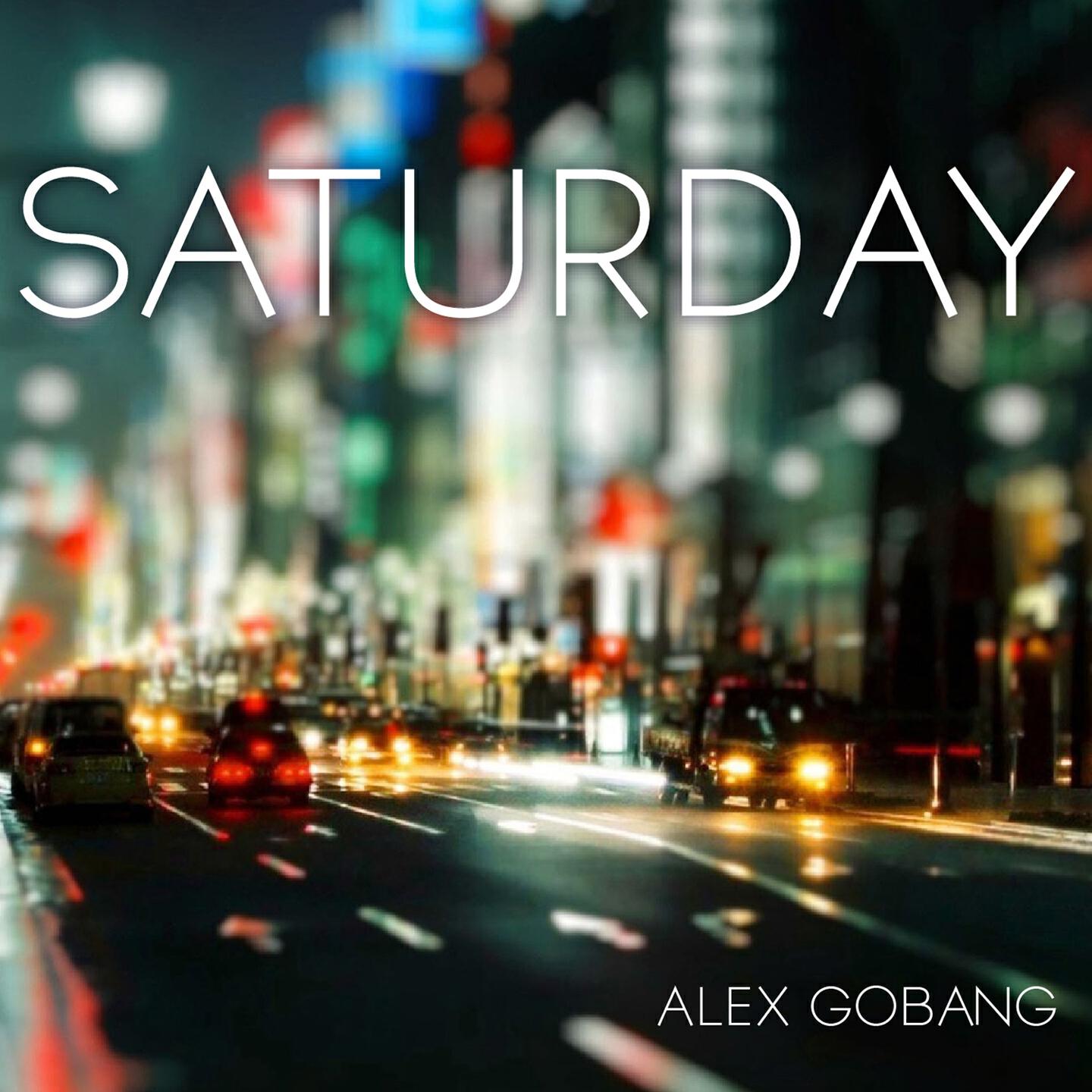 Alex Gobang - Saturday (Groovenerd Mix)