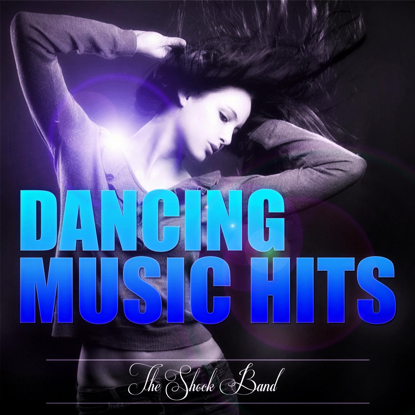 Постер альбома Dancing Music Hits