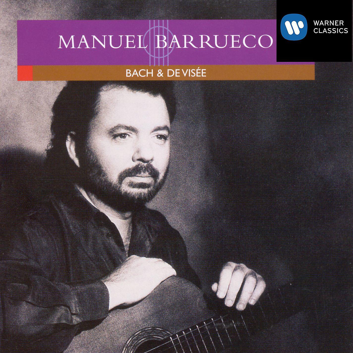 Постер альбома Manuel Barrueco Plays Bach & De Visée