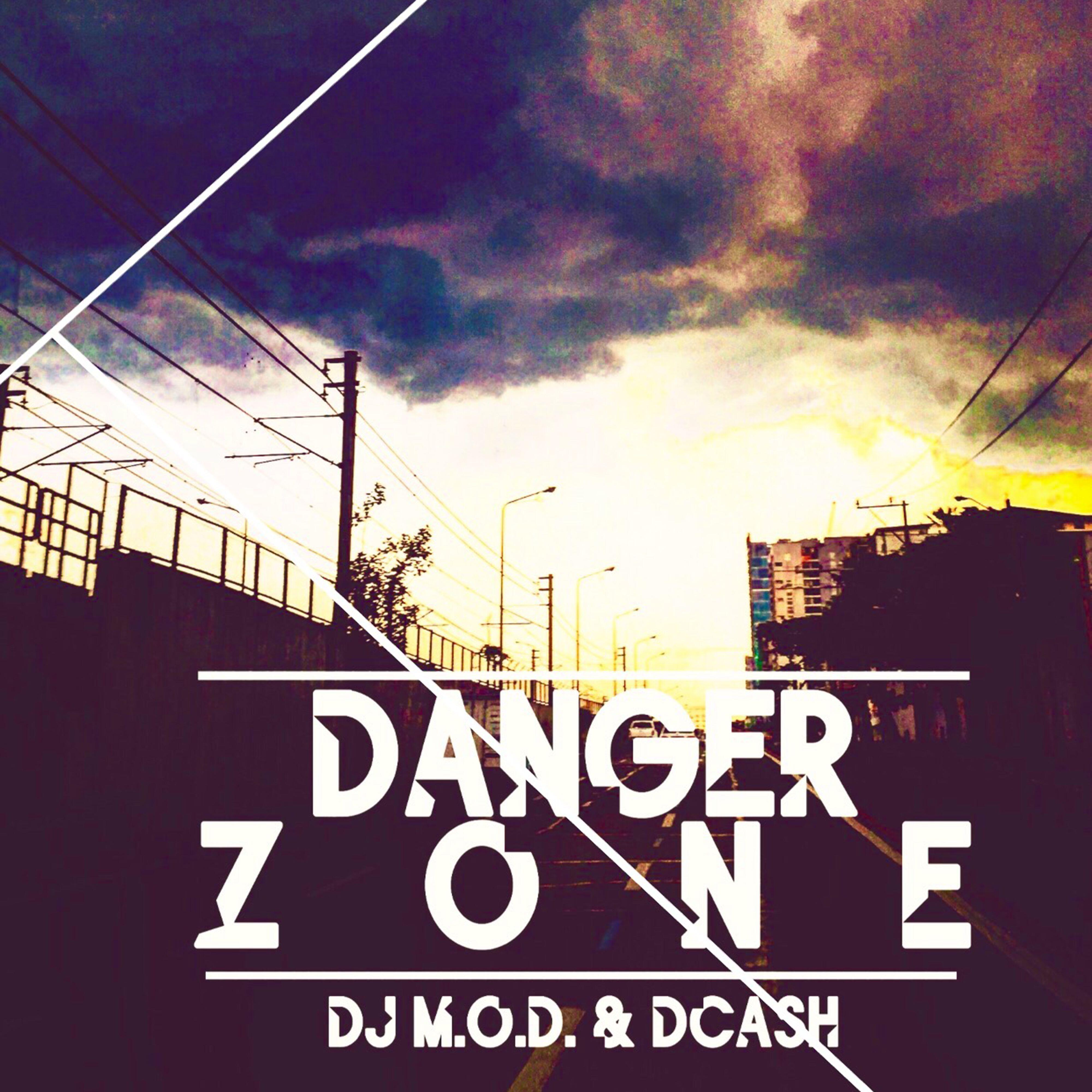 DJ M.O.D. - Danger Zone (feat. DCash & Mark Castro)