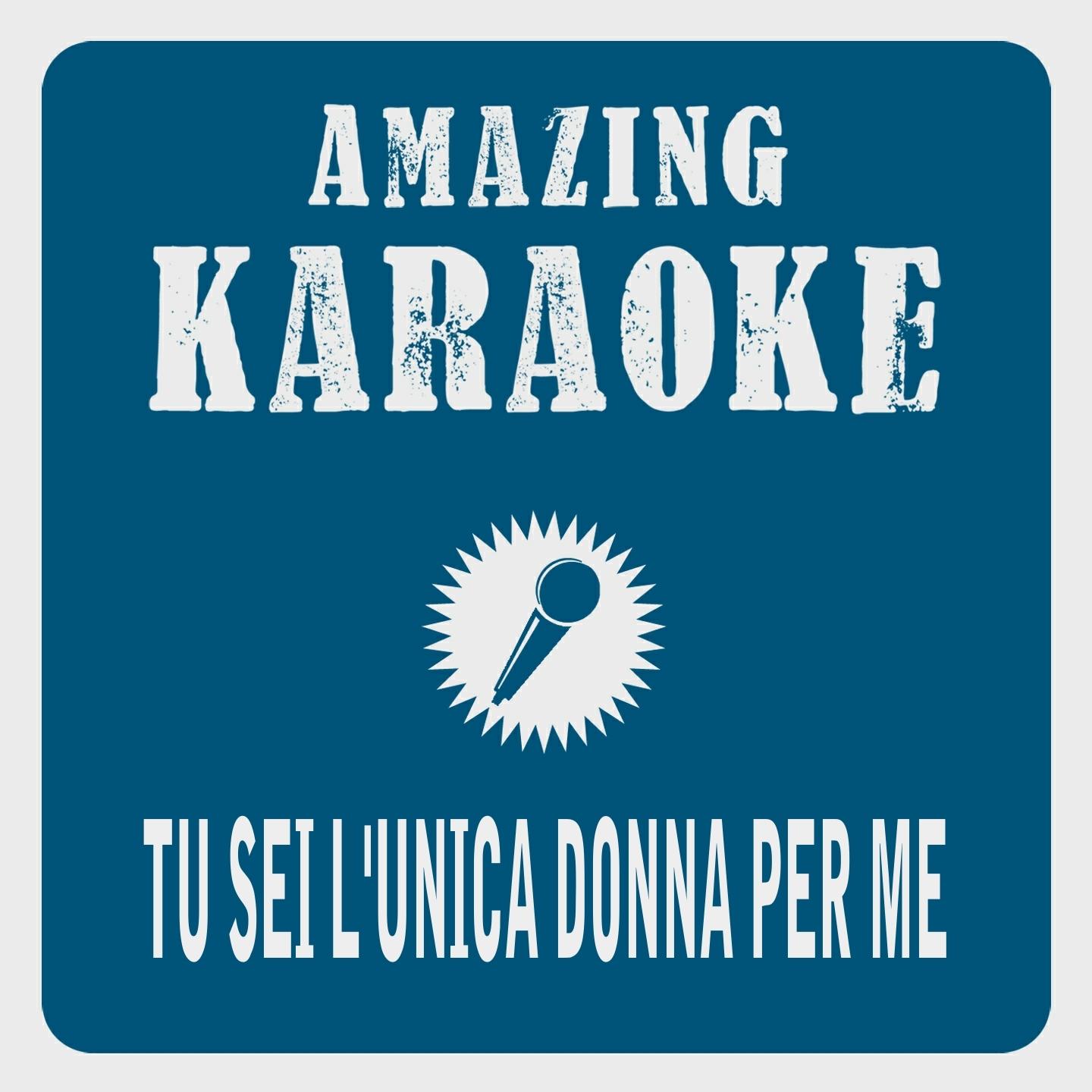 Clara Oaks - Tu sei l'unica donna per me (Karaoke Version) (Originally Performed By Alan Sorrenti)