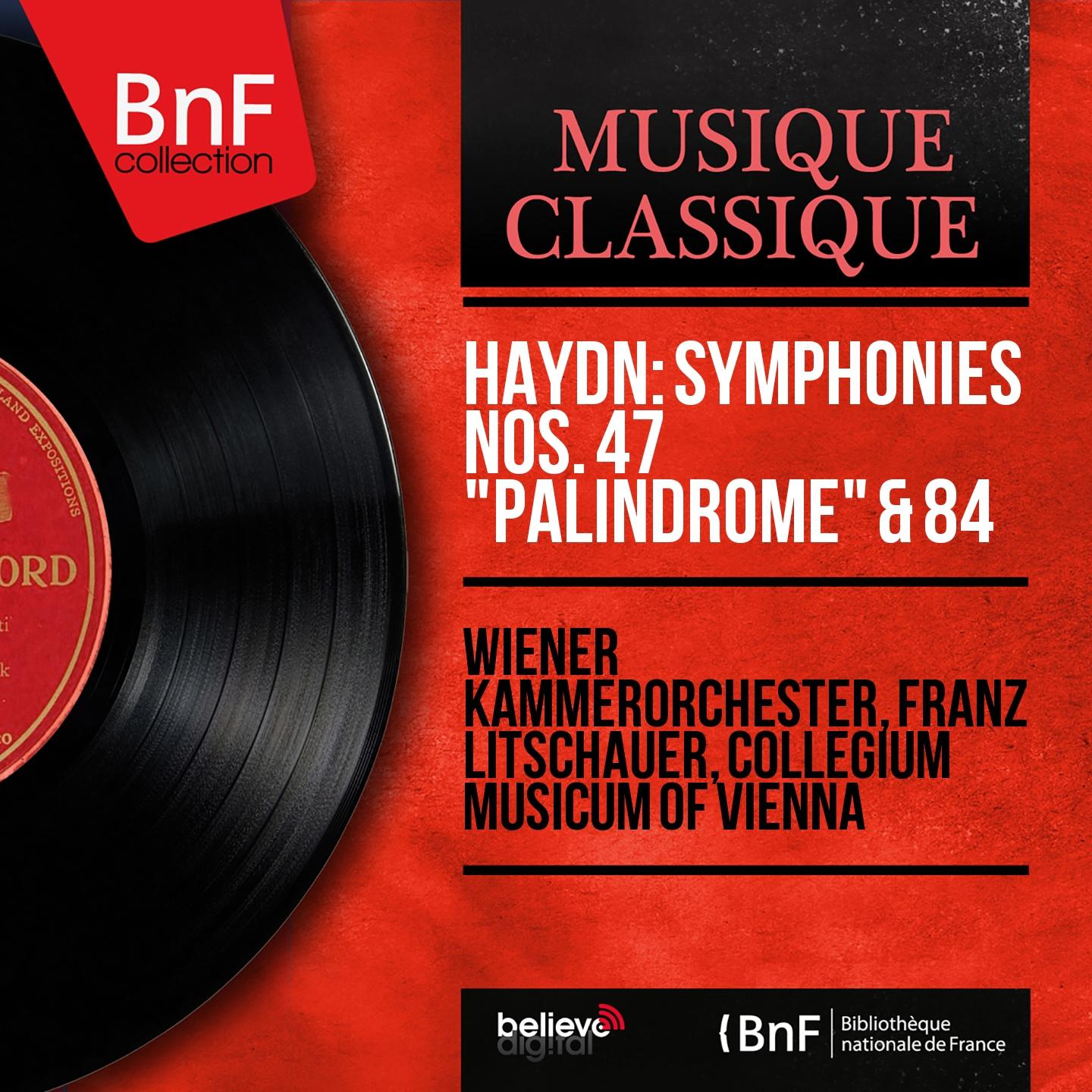 Постер альбома Haydn: Symphonies Nos. 47 "Palindrome" & 84 (Mono Version)