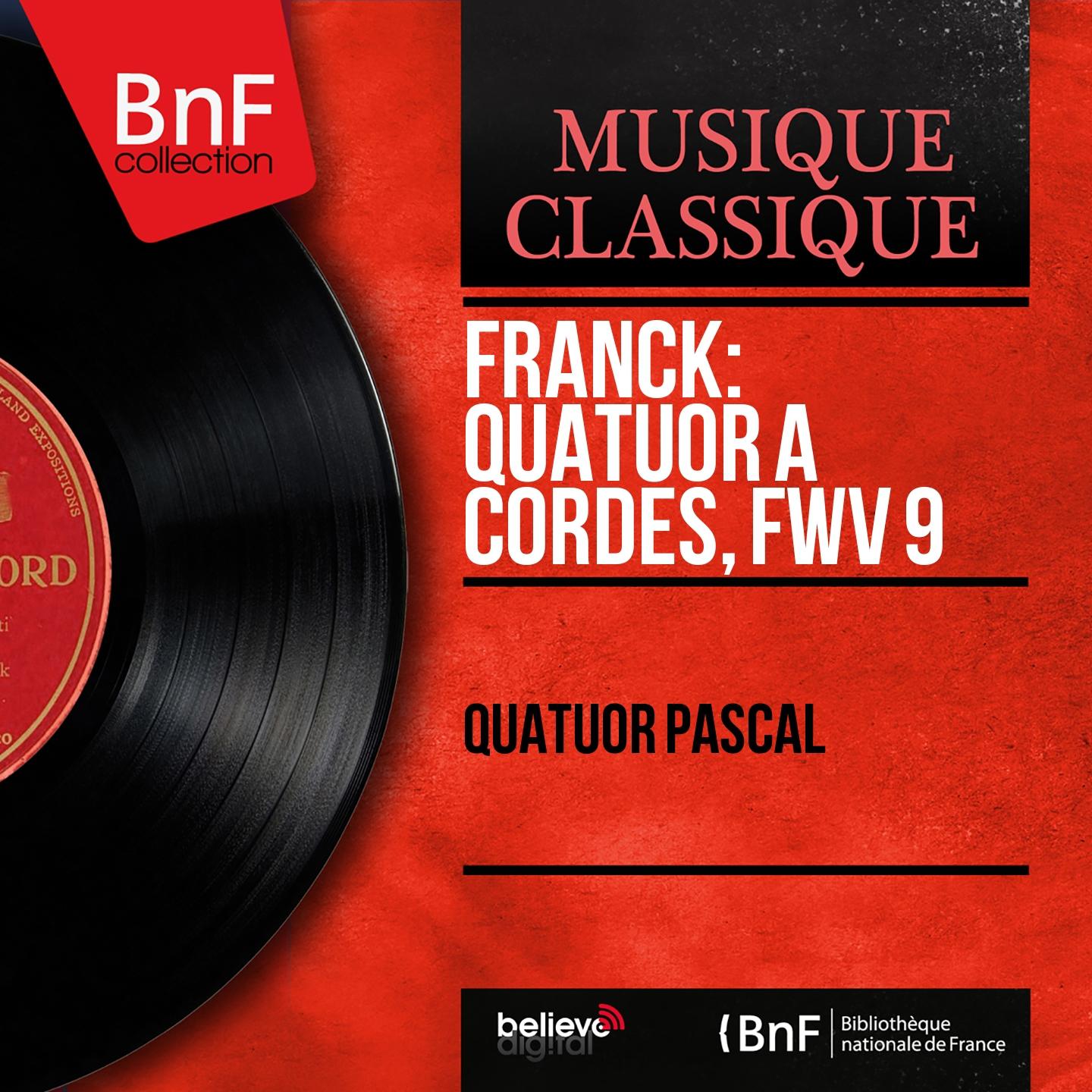 Постер альбома Franck: Quatuor à cordes, FWV 9 (Mono Version)