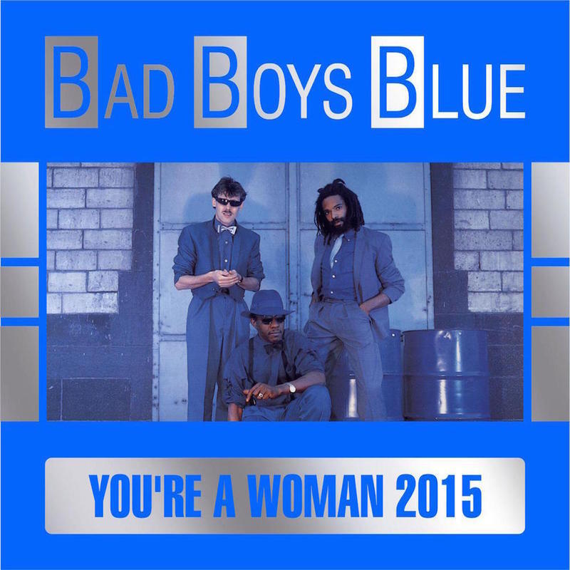 BAD BOYS BLUE - You're A Woman (DJ Adamski Mix)
