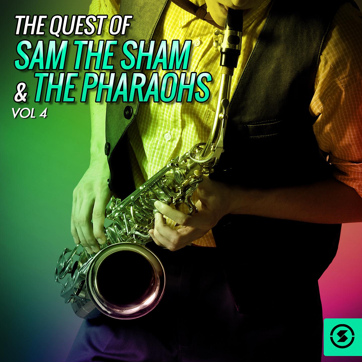 Постер альбома The Quest of Sam the Sham & the Pharaohs, Vol. 4