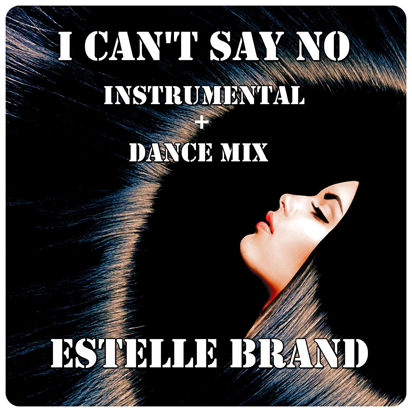Estelle Brand - I Can't Say No (Originally Performed By Lea Rue Instrumental)