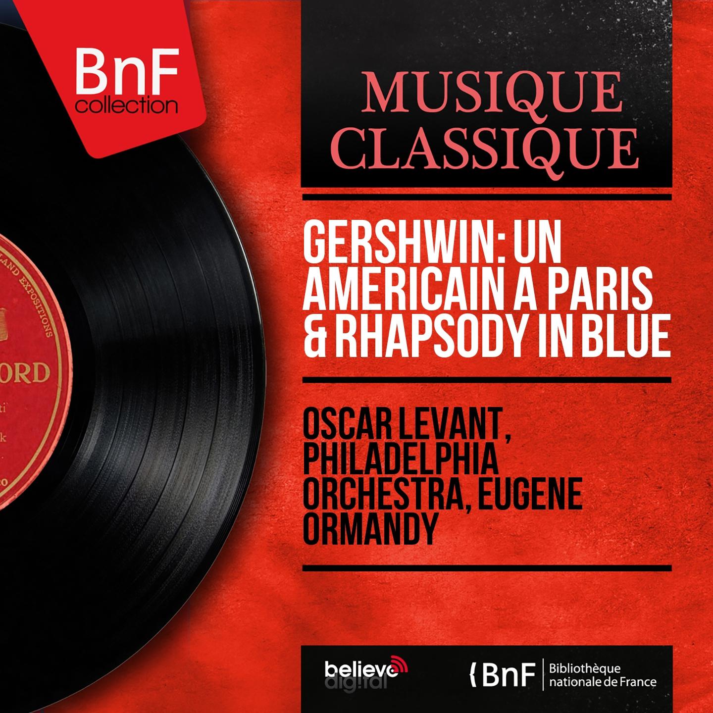Постер альбома Gershwin: Un américain à Paris & Rhapsody in Blue (Mono Version)