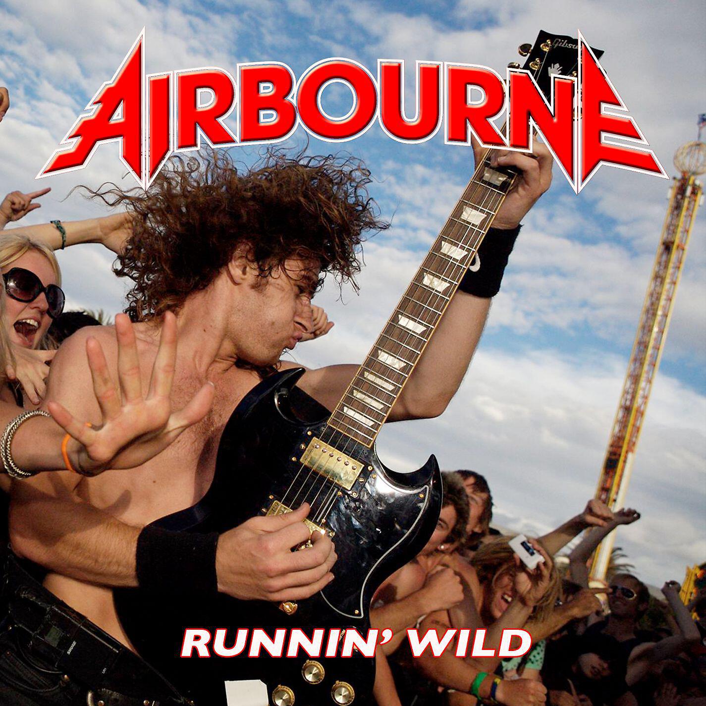 Airbourne - Runnin' Wild