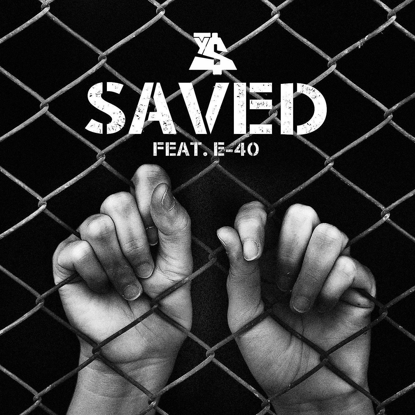 Постер альбома Saved (feat. E-40)