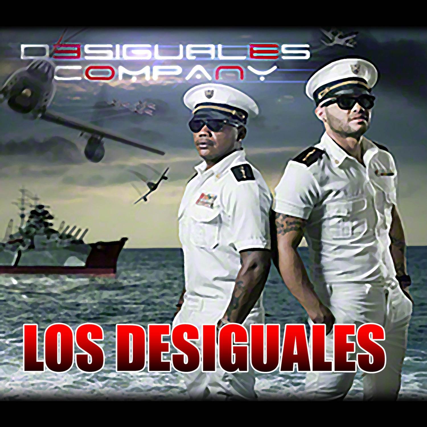 Постер альбома Desiguales Company
