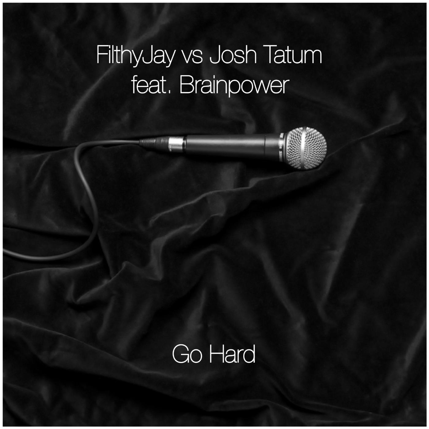 Постер альбома Go Hard (feat. Brainpower)