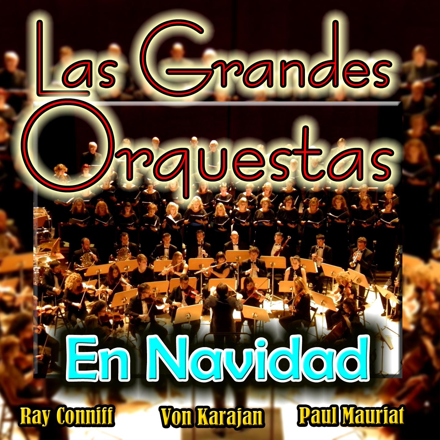 Постер альбома Las Grandes Orquestas En Navidad