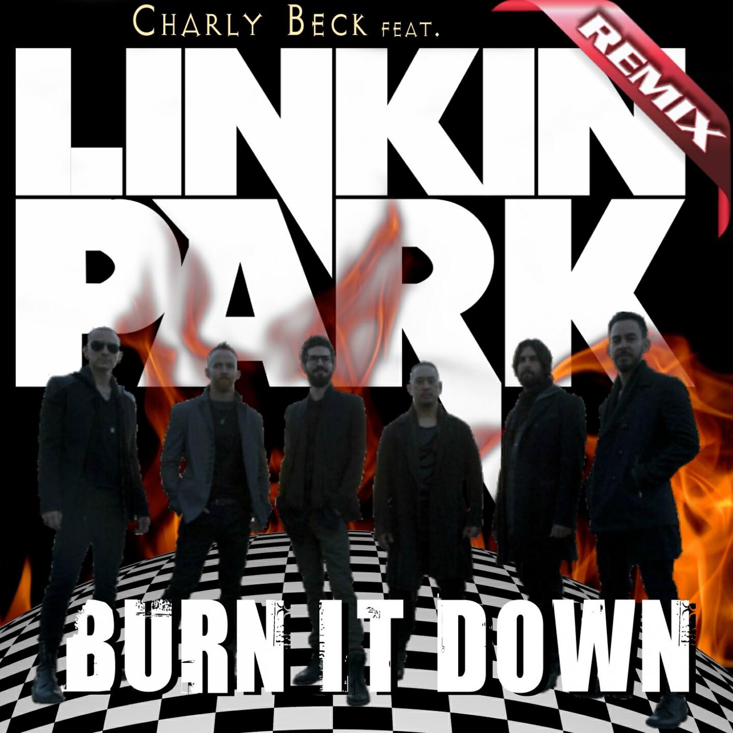 Charly Beck - Burn It Down