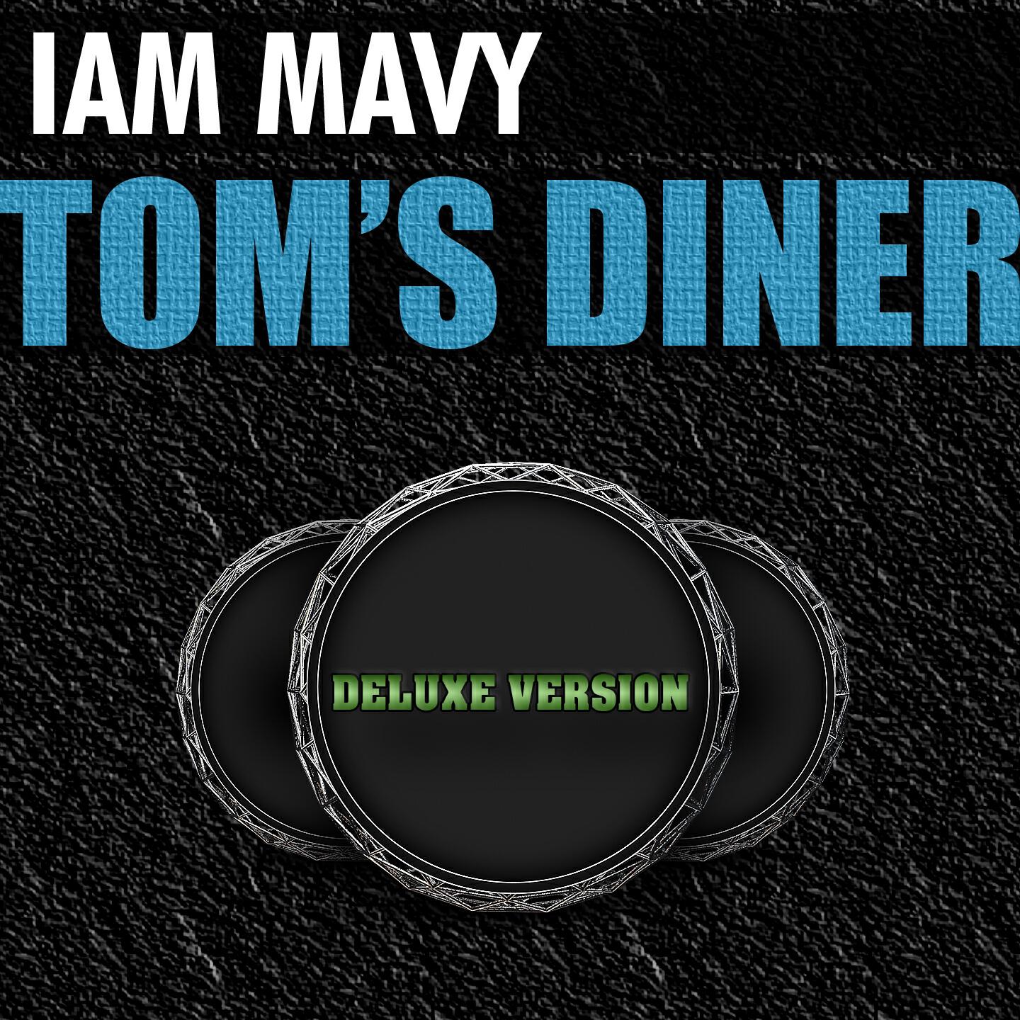 Iam Mavy - Tom's Diner (Maury J Radio Edit)