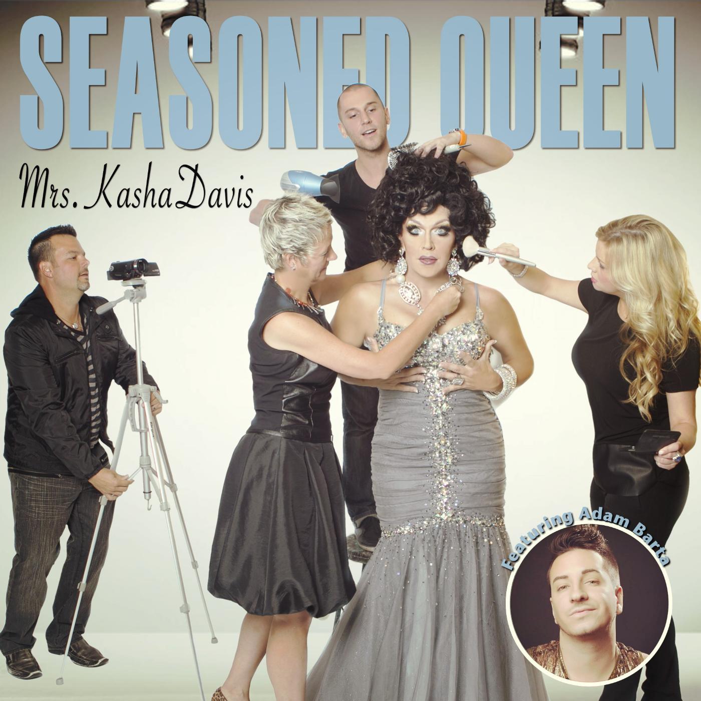 Постер альбома Seasoned Queen (feat. Adam Barta)