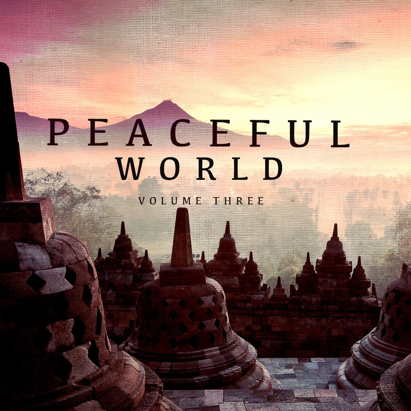 Постер альбома Peaceful World, Vol. 3