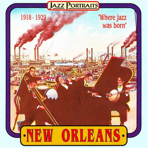 Постер альбома New Orleans: Where Jazz Was Born
