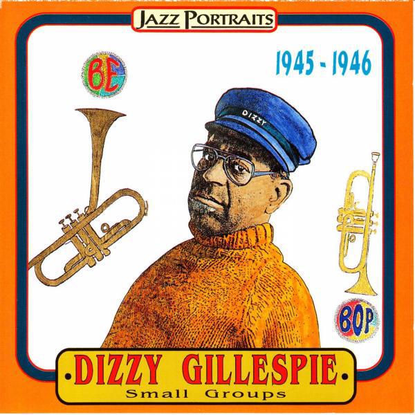 Постер альбома Dizzy Gillespie Small Groups