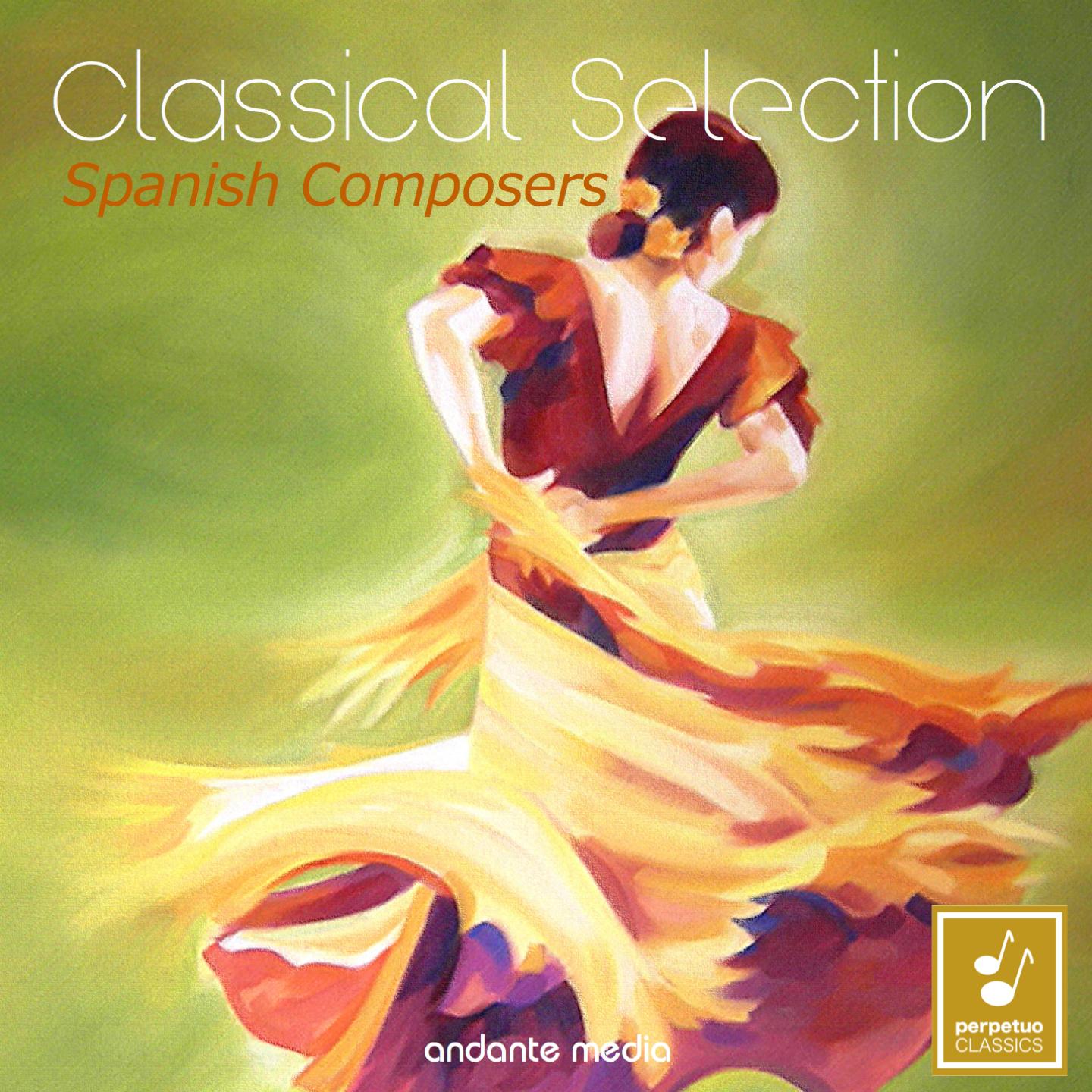 Постер альбома Classical Selection - Spanish Composers
