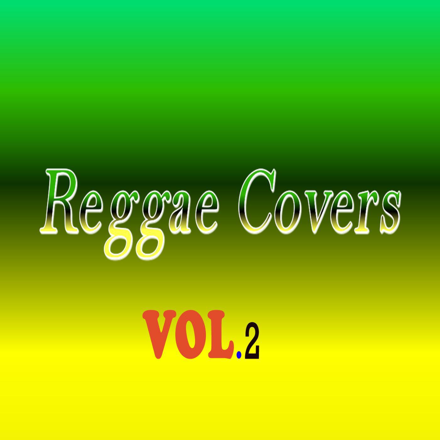 Постер альбома Reggae Covers, Vol. 2