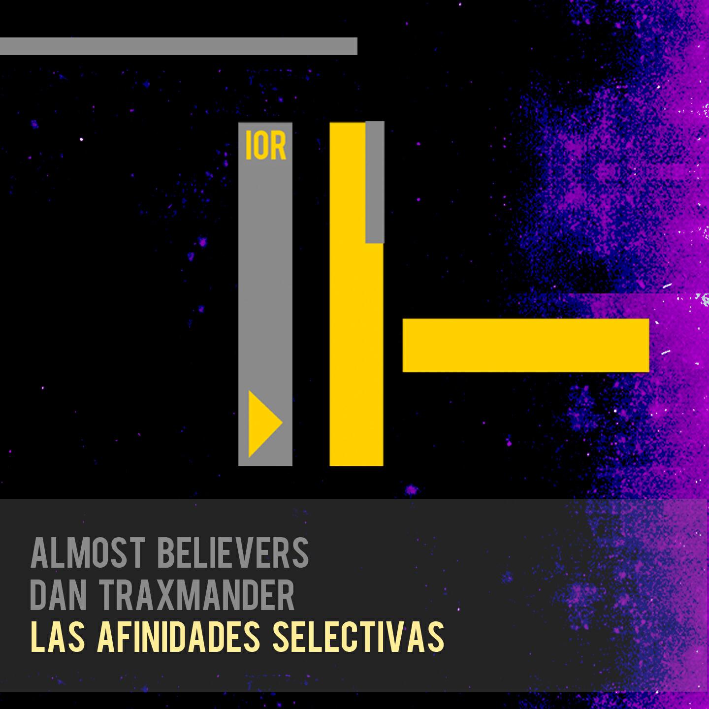 Almost Believers - Las Afinidades Selectivas (Instrumental Mix)