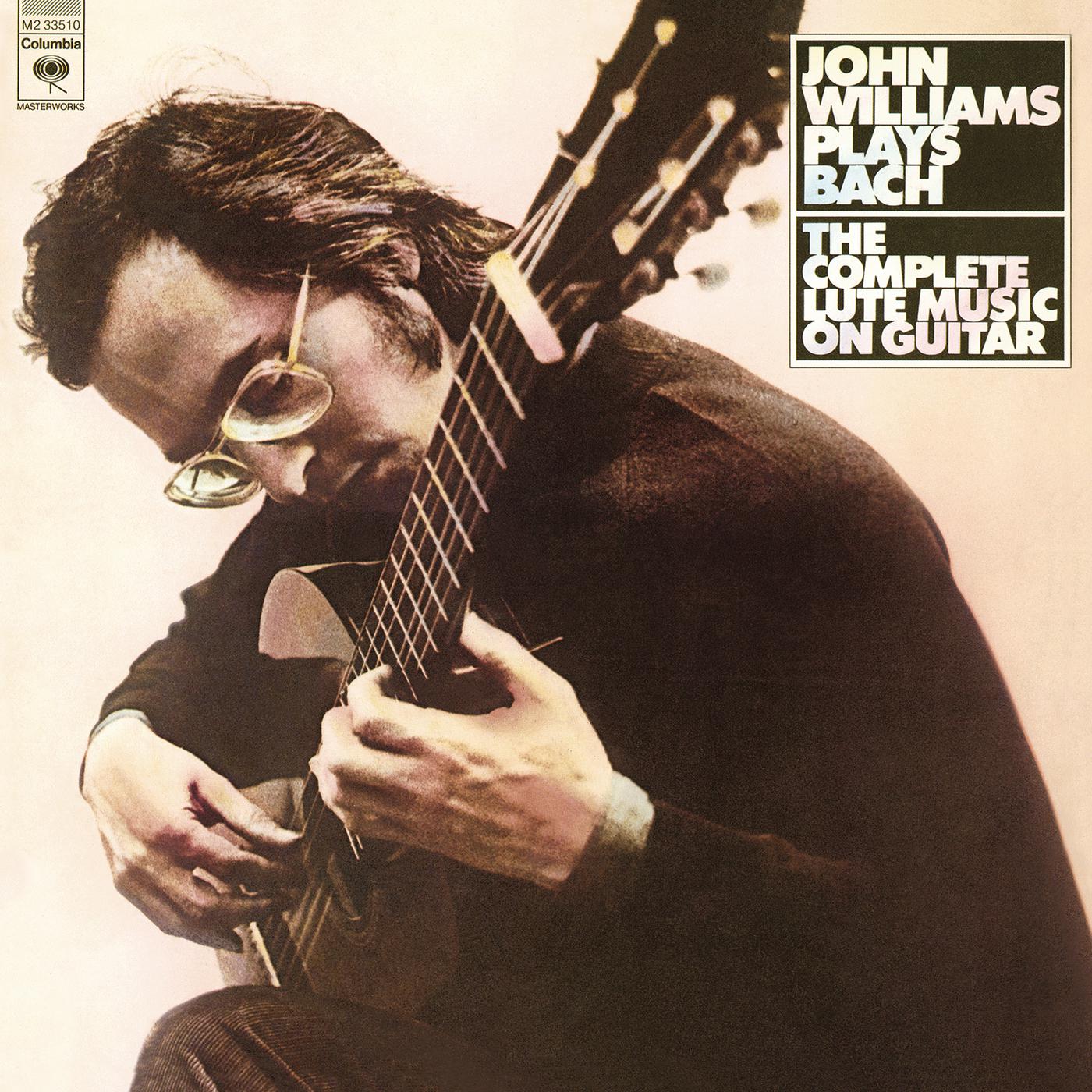 John Williams - Lute Suite No. 2 in C Minor, BWV 997: V. Double